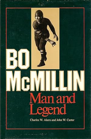 Imagen del vendedor de BO MCMILLIN. MAN AND LEGEND. a la venta por Legacy Books