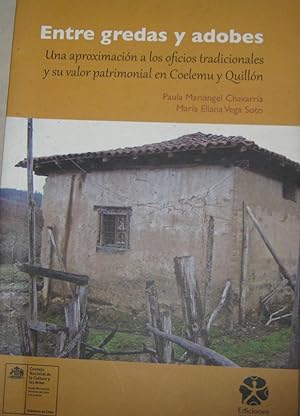 Entre gredas y adobes. Una aproximación a los oficios tradicionales y su valor en Coelemu y Quillón