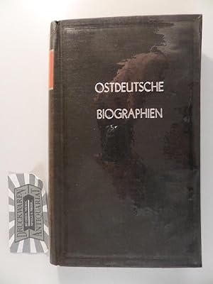 Imagen del vendedor de Ostdeutsche Biographien. 365 Lebenslufe in Kurzdarst. a la venta por Druckwaren Antiquariat