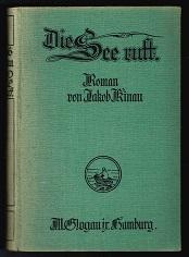 Seller image for Die See ruft (Roman). - for sale by Libresso Antiquariat, Jens Hagedorn
