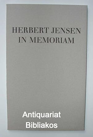 Immagine del venditore per Herbert Jensen in memoriam. Nebst 2 Photo-Abbildungen sowie 2 Illustrationen auf Tafeln. venduto da Antiquariat Bibliakos / Dr. Ulf Kruse