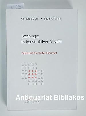 Seller image for Soziologie in konstruktiver Absicht. Festschrift fr Gnter Endruweit. Mit graphischen Darstellungen. for sale by Antiquariat Bibliakos / Dr. Ulf Kruse