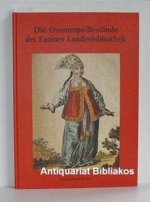 Immagine del venditore per Die Osteuropa-Bestnde der Eutiner Landesbibliothek (= Kataloge der Eutiner Landesbibliothek. Band 1). Mit 501 Abbildungen. venduto da Antiquariat Bibliakos / Dr. Ulf Kruse