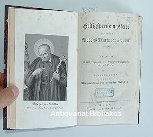 Seller image for Heiligsprechungsfeier des heiligen Alphons Maria von Liguori. Enthaltend das Festprogramm, die Heiligsprechungsbulle, und elf Reden. for sale by Antiquariat Bibliakos / Dr. Ulf Kruse