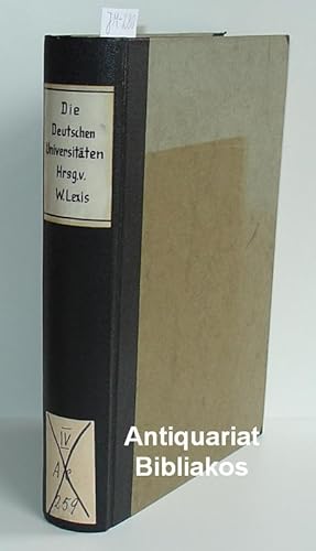 Seller image for Die deutschen Universitten. Fr die Universittsausstellung in Chicago 1893. Erster Band. Mit einigen Tabellen. for sale by Antiquariat Bibliakos / Dr. Ulf Kruse