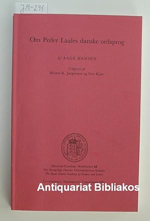 Image du vendeur pour Om Peder Laales danske ordsprog (= Historisk-filosofiske Meddelelser / Det Kongelige Danske Videnskabernes Selskab. Band 62) mis en vente par Antiquariat Bibliakos / Dr. Ulf Kruse