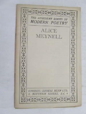 Bild des Verkufers fr Alice Meynell (The Augustan books of modern poetry [ed. by Edward Thompson]) zum Verkauf von Kennys Bookshop and Art Galleries Ltd.