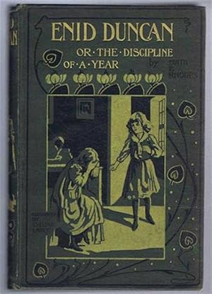 Enid Duncan or the Discipline of a Year