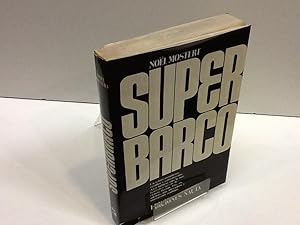 Seller image for SUPER BARCO NOEL MOSTERT for sale by LIBRERIA ANTICUARIA SANZ