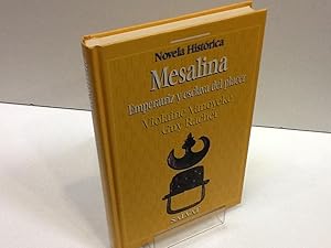 Imagen del vendedor de MESALINA EMPERATRIZ Y ESCLAVA DEL PLACER VIOLAINE VANOYEKE GUY RACHET a la venta por LIBRERIA ANTICUARIA SANZ