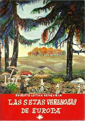 Imagen del vendedor de LAS SETAS VENENOSAS DE EUROPA a la venta por Libreria Rosela