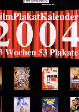 FilmPlakatKalender 2004. 53 Wochen - 53 Filmplakakate.