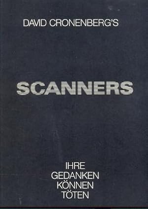 PRESSHEFT : SCANNERS. - IHRE GEDANKEN KÖNNEN TÖTEN (1980). Regie : David Cronenberg.