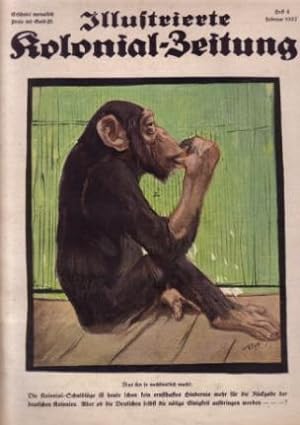 ILLUSTRIERTE KOLONIAL-ZEITUNG. Heft 4, Februar 1927. Red.: Joseph Mayer-Koy.