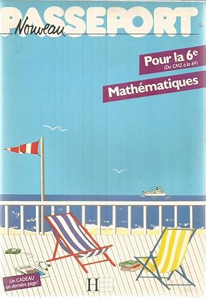 Seller image for Nouveau Passeport pour la 6e (du CM2  la 6e) - Mathmatiques for sale by Joie de Livre