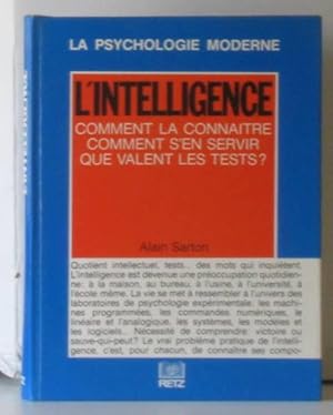 Imagen del vendedor de L'intelligence comment la connaitre comment s'en servir que valent les tests a la venta por crealivres