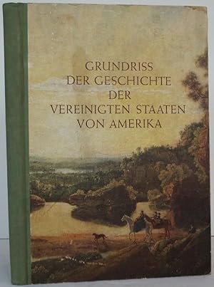 Grundriss der Geschichte der Vereinigten Staaten von Amerika