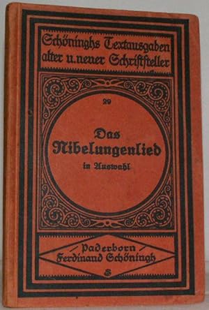 Das Nibelungenlied in Auswahl und verbindendem Texte