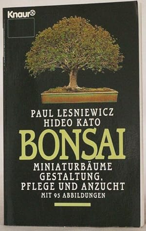 Imagen del vendedor de Bonsai - Miniaturbume und ihre Gestaltung, Pflege und Anzucht a la venta por Steffen Gnther - Versandantiquariat