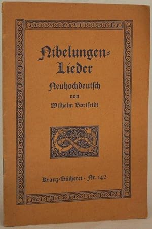 Nibelungenlieder - Neuhochdeutsch