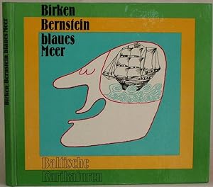 Birken, Bernstein, blaues Meer - Eine Sammlung baltischer Karikaturen