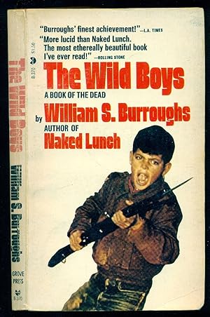 Seller image for Wild Boys: a Book of the Dead for sale by Don's Book Store