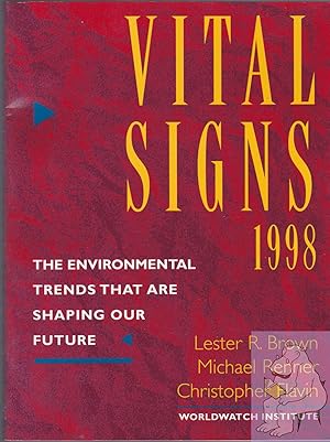 Image du vendeur pour Vital Signs 1998: The Environmental Trends That Are Shaping Our Future mis en vente par Riverhorse Books