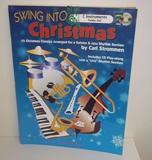 Bild des Verkufers fr Swing Into Christmas (C Instruments - Treble Clef) with CD zum Verkauf von The Book Junction