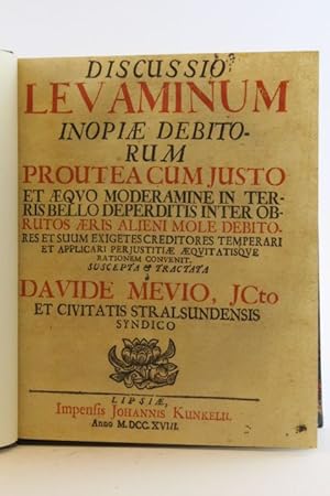 Discussio Levaminum Inopiae Debitorum Proutea Cum Justo atAequo Moderamine in Terris Bello Deperd...