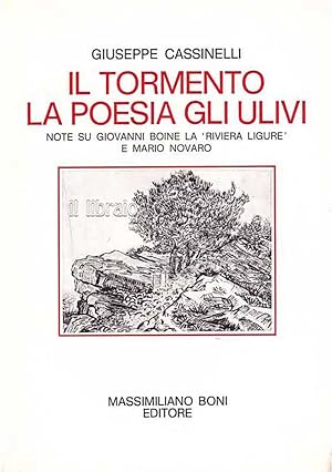 Il tormento, la poesia, gli ulivi. Note su Giovanni Boine la "riviera ligure" e Mario Novaro