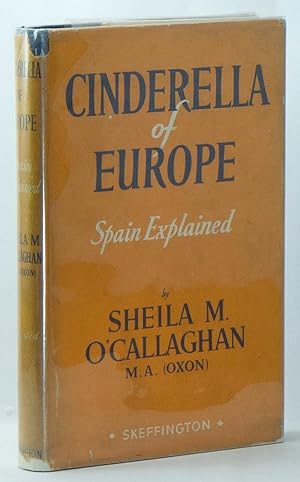 Seller image for Cinderella of Europe: Spain Explained for sale by D. Anthem, Bookseller