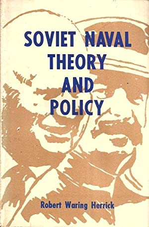 Immagine del venditore per Soviet Naval Theory and Policy: Gorshkov's Inheritance venduto da The Book House, Inc.  - St. Louis