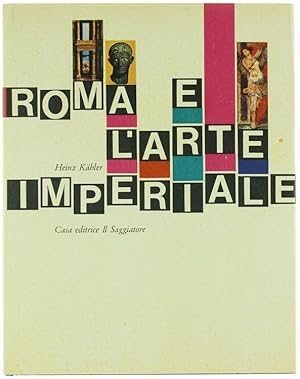 ROMA E L'ARTE IMPERIALE.: