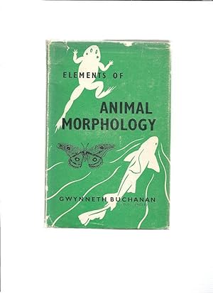 Seller image for ELEMENTS OF ANIMAL MORPHOLOGY for sale by Books for Amnesty, Malvern