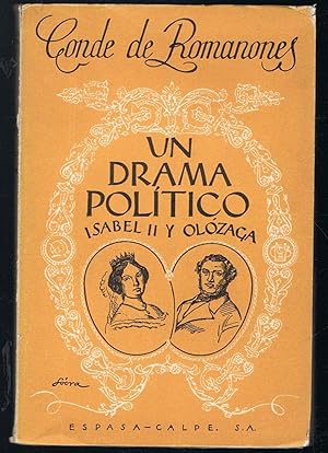 Bild des Verkufers fr UN DRAMA POLTICO ISABEL II Y OLZAGA zum Verkauf von Librera Torren de Rueda