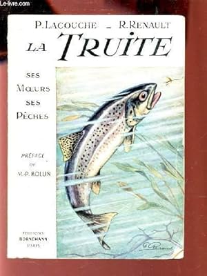 Seller image for LA TRUITE - Ses moeurs , ses peches. for sale by Le-Livre