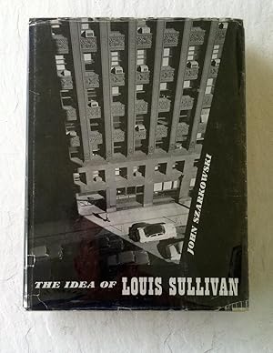 The Idea of Louis Sullivan