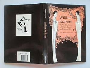 Seller image for William Faulkner: the art of stylization in his early graphic and literary work (Cambridge studies in American literature and culture) for sale by Aucott & Thomas