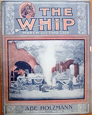 The Whip March and Two-Step. Vintage Sheet Music.