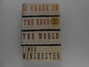 A Crack in the Edge of the World: America and the Great California Earthquake of 1906 (signed)