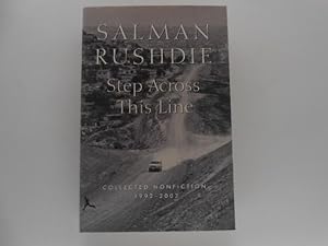 Seller image for Step Across This Line : Collected Nonfiction 1992-2002 (signed) for sale by Lindenlea Books