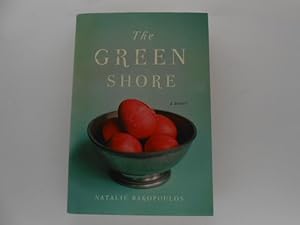 The Green Shore: A Novel (signed)