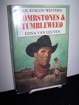 Tombstones & Tumbleweed.