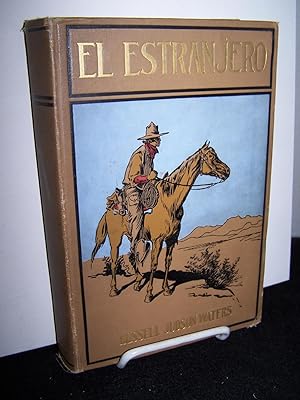 Immagine del venditore per El Estranjero: A Story of Southern California. venduto da Zephyr Books