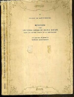 Image du vendeur pour REFLEXIONS SUR LES DIVERS GENIES DU PEUPLE ROMAIN DANS LES DIVERS TEMPS DE LA REPUBLIQUE / COLLECTION ANTIQUA N17. mis en vente par Le-Livre