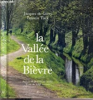 Bild des Verkufers fr LA VALLEE DE LA BIEVRE ET LE PLATEAU DE SACLAY zum Verkauf von Le-Livre