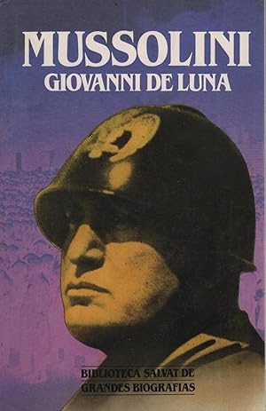 Imagen del vendedor de MUSSOLINI Biblioteca Salvat de Grandes Biografas. Ilustrado en b/n. a la venta por Librera Hijazo