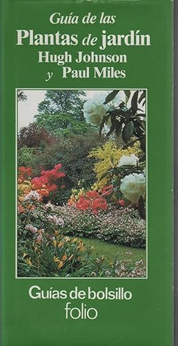 Seller image for GUIA DE LAS PLANTAS DE JARDIN Ilustrado en color. for sale by Librera Hijazo