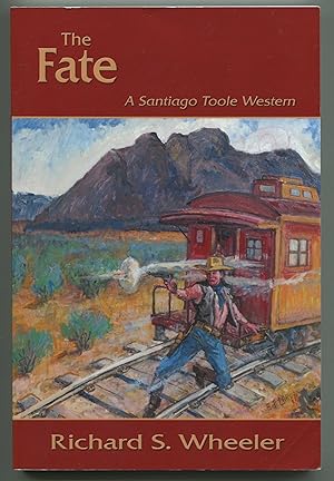 The Fate: A Santiago Toole Western