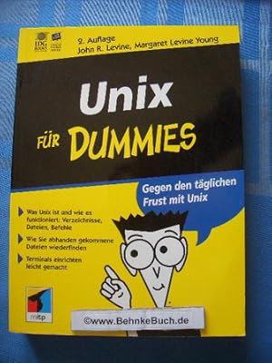 UNIX für Dummies : gegen den täglichen Frust mit UNIX ; [was Unix ist und wie es funktioniert: Ve...